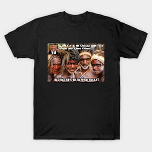 They Ate my Uncle - Biden - The Other White Meat T-Shirt